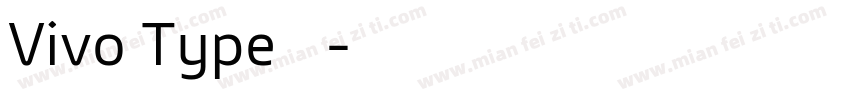 Vivo Type字体字体转换
